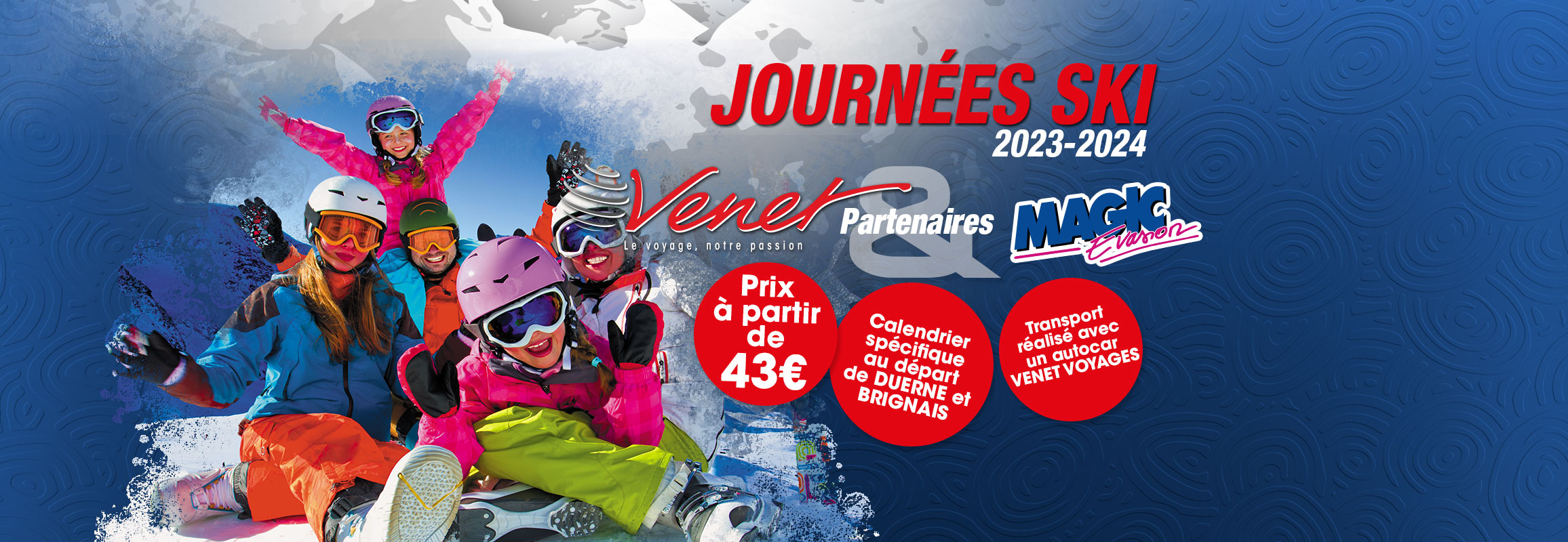 VENET organise vos sorties de ski au départ de Lyon et sa région en autocar haut de gamme